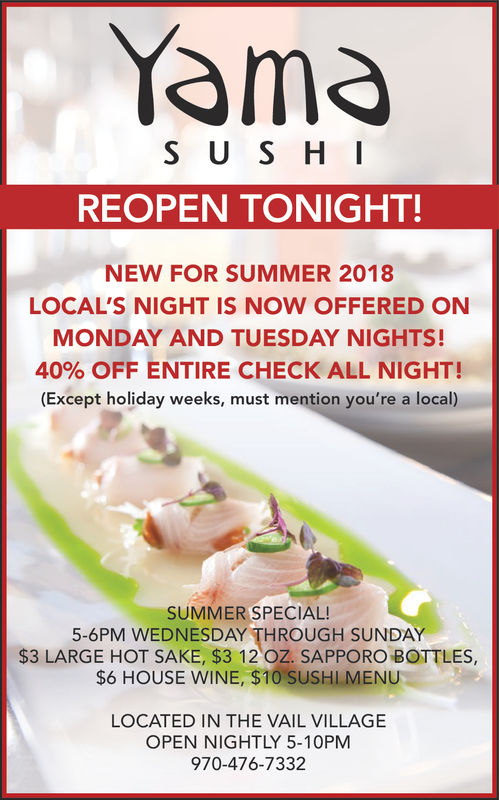 TUESDAY JUNE 5 2018 Ad Yama Sushi Vail Daily